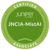 Mist AI, Associate (JNCIA-MistAI)