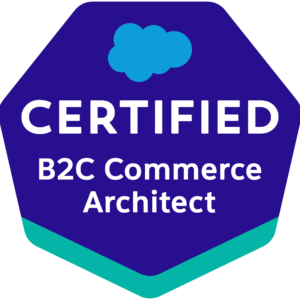 Salesforce Certified B2C Commerce Architect