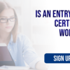 Is An Entry Level Certificate Worth It